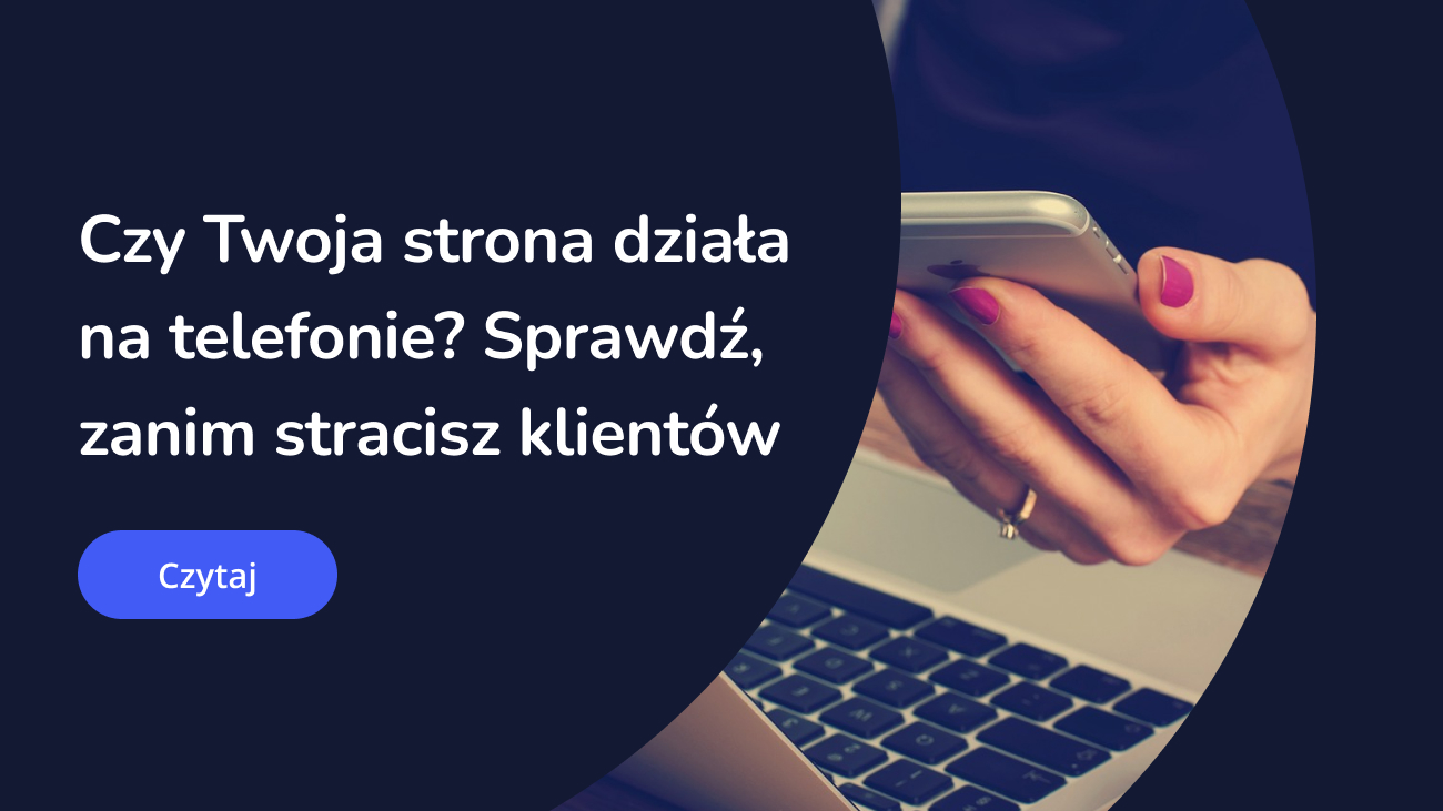 Czy-Twoja-strona-dziala-na-telefonie-Sprawdz-zanim-stracisz-klientow